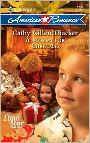 A Mommy for Christmas by Cathy Gillen Thacker