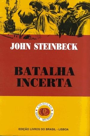 Batalha Incerta by John Steinbeck