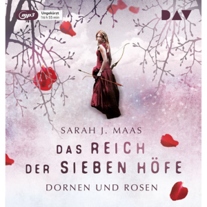 Dornen und Rosen by Sarah J. Maas