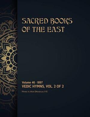 Vedic Hymns: Volume 2 of 2 by Max Muller