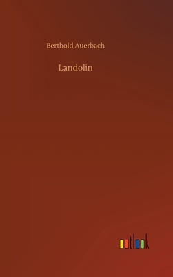 Landolin by Berthold Auerbach