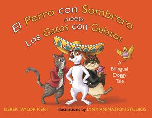 El Perro con Sombrero meets Los Gatos con Gelatos by Derek Taylor Kent