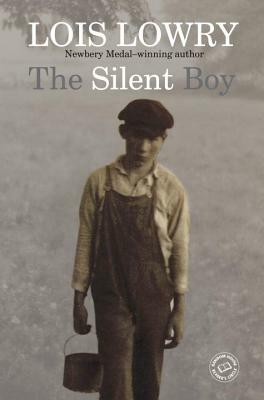 The Silent Boy by Lois Lowry