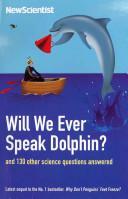 Will We Ever Speak Dolphin? by New Scientist, Mick O'Hare