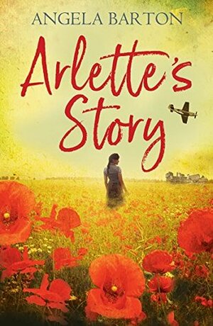 Arlette's Story by Angela Barton