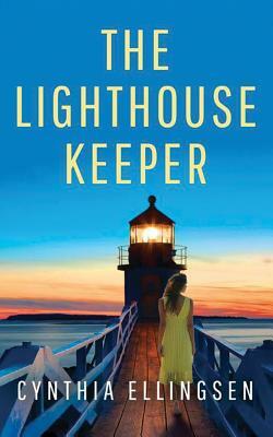 The Lighthouse Keeper by Cynthia Ellingsen