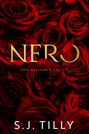 Nero by S.J. Tilly