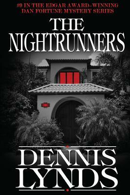 The Nightrunners: #9 in the Edgar Award-winning Dan Fortune mystery series by Dennis Lynds