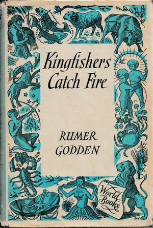 Kingfishers Catch Fire by Rumer Godden