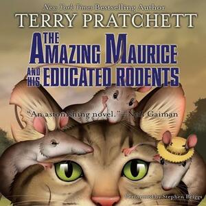 The Amazing Maurice and His Educated Rodents by Terry Pratchett