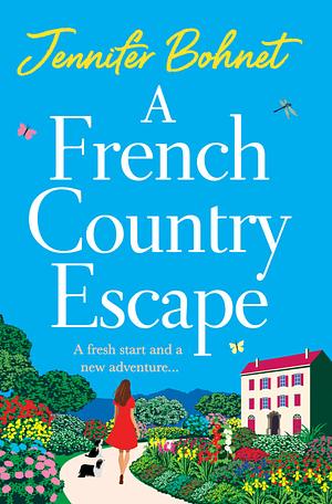 A French Country Escape by Jennifer Bohnet