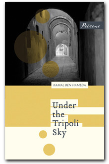 Under the Tripoli Sky by Kamal Ben Hameda