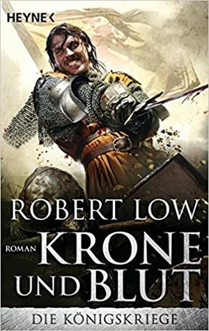 Krone und Blut by Robert Low