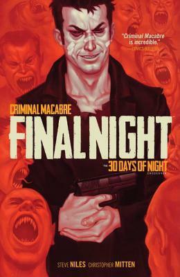 Criminal Macabre: Final Night: The 30 Days of Night Crossover by Christopher Mitten, Steve Niles