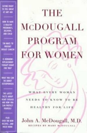 The McDougall Program for Women by John A. McDougall