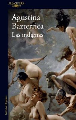 Las indignas by Agustina Bazterrica