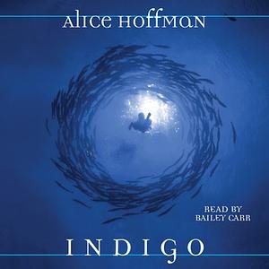 Indigo by Alice Hoffman