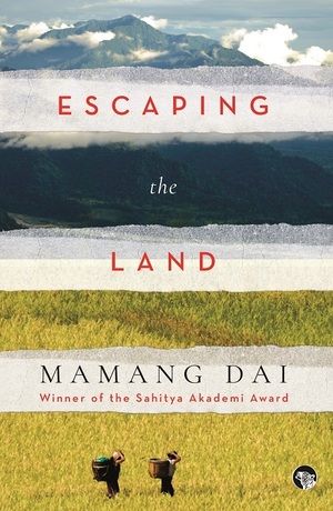 Escaping the land by Mamang Dai