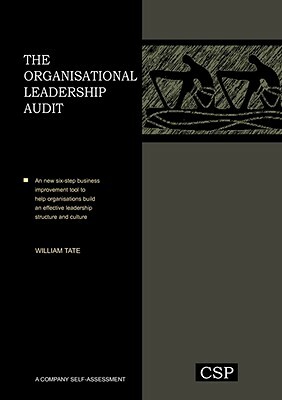 The Organisational Leadership Audit by William Tate
