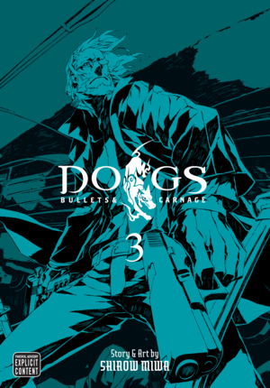 Dogs, Vol. 3 by Shirow Miwa