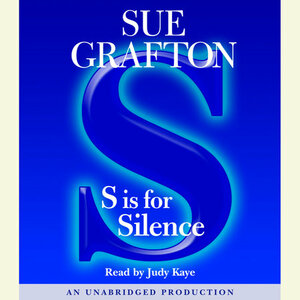 S Is For Silence: A Kinsey Millhone Mystery by Sue Grafton