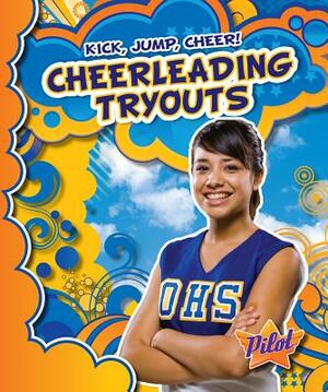 Cheerleading Tryouts by Sara Green