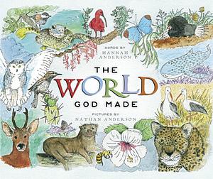 The World God Made by Hannah Anderson