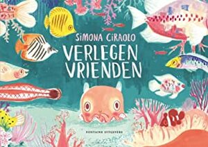 Verlegen Vrienden by Simona Ciraolo, Wout Waanders