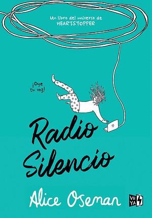 Radio Silencio by Alice Oseman