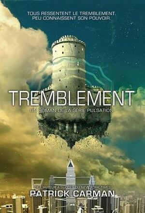 Tremblement by Patrick Carman
