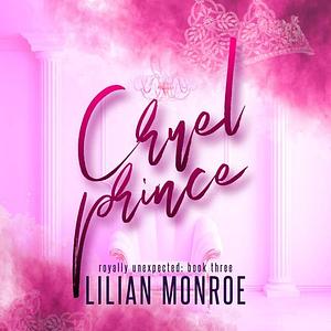 Cruel Prince by Lilian Monroe