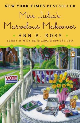 Miss Julia's Marvelous Makeover by Ann B. Ross