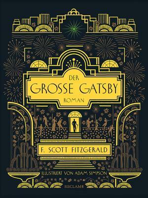 Der große Gatsby: Illustriert von Adam Simpson by F. Scott Fitzgerald