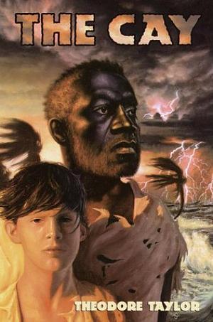 The Cay by Theodore Taylor