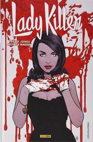 LADY KILLER 2 by Joëlle Jones