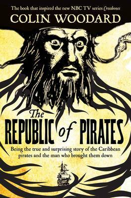 The Republic of Pirates by Colin Woodard