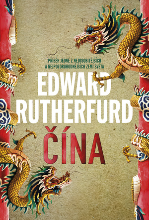Čína by Edward Rutherfurd