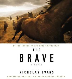 The Brave by Nicholas Evans