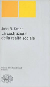 La costruzione della realtà sociale by John Rogers Searle