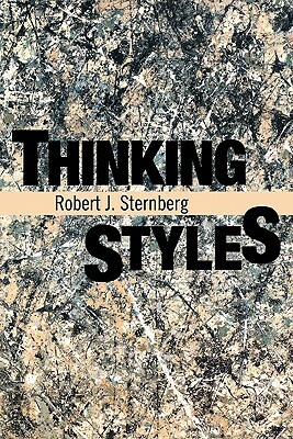 Thinking Styles by Robert J. Sternberg