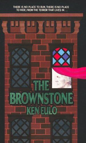 The Brownstone(The Brownstone, #1) by Ken Eulo