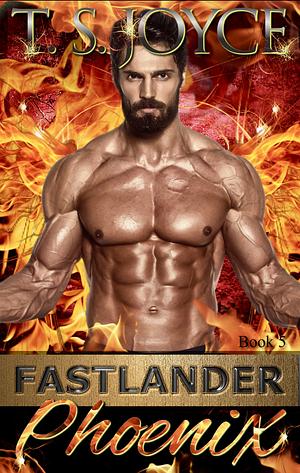 Fastlander Phoenix by TS Joyce