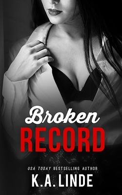 Broken Record by K.A. Linde