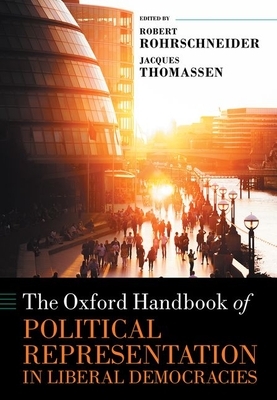 The Oxford Handbook of Political Representation in Liberal Democracies by 