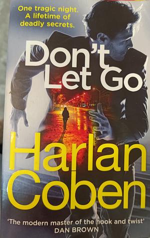 Dont Let Go by Harlan Coben