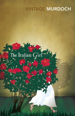 The Italian Girl by Iris Murdoch