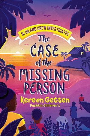 The Case of the Missing Person by Kereen Getten