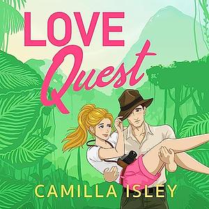 Love Quest by Camilla Isley