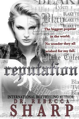 reputation by Dr. Rebecca Sharp