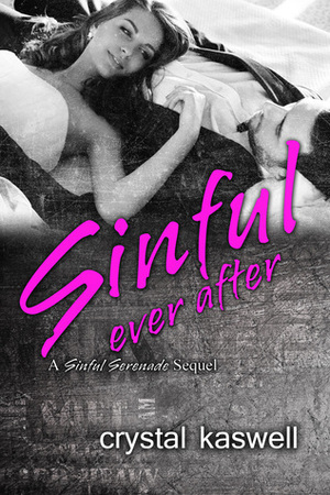 Sinful Ever After by Crystal Kaswell